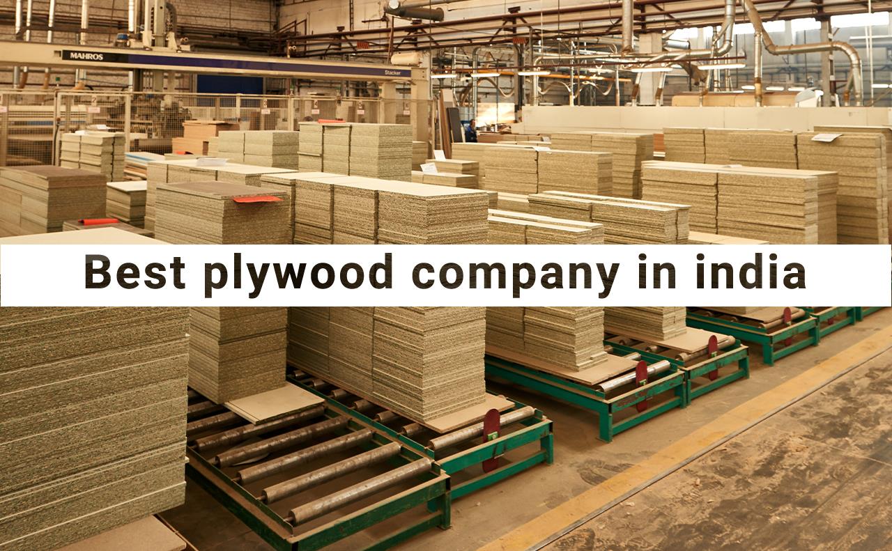 Best Plywood Company In India