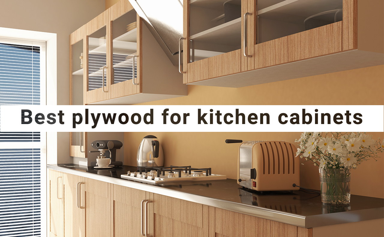 Best Plywood For Kitchen Cabinets